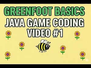 Greenfoot Basics: Java Game Coding - Video #1