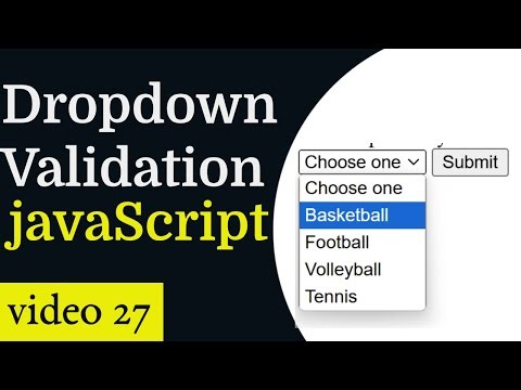 Dropdown Validation - JavaScript Tutorial 27