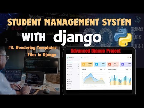 Complete Student Management System Project with Django 2024 | Rendering Template Files | Part #3