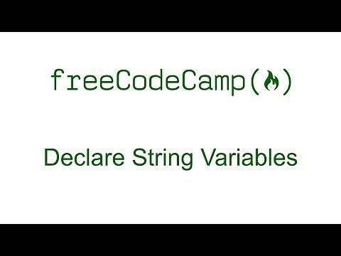 Declare String Variables - Free Code Camp
