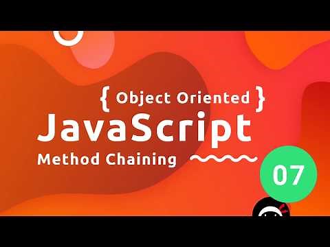 Object Oriented JavaScript Tutorial #7 - Method Chaining
